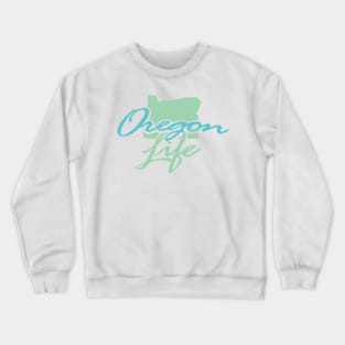 Oregon Life Crewneck Sweatshirt